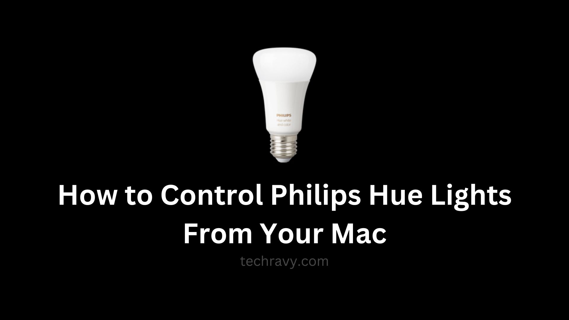 How to Control Philips Hue Lights From Your Mac